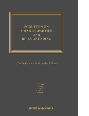 Scrutton on Charterparties and Bills of Lading - Foxton, The Hon Mr Justice David, and QC, Steven Berry,, and QC, Christopher Smith,