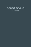 Scuba Diving Logbook: Dive Log Book