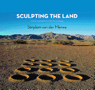 Sculpting the Land: Artistic Interventions with the Landscape