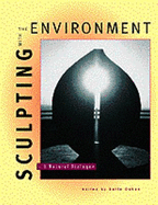 Sculpting with the Environment: A Natural Dialogue - Oakes, Baile