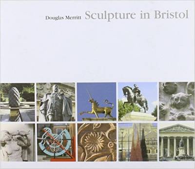 Sculpture in Bristol - Merritt, Douglas