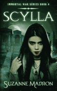 Scylla - Immortal War Series Book 4