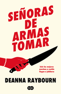 Seoras de Armas Tomar / Killers of a Certain Age