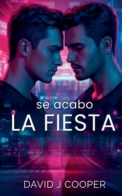 Se Acabo La Fiesta - Cooper, David J