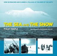 Sea and the Snow: How We Reached and Climbed a Volcano at the Ends of the Earth