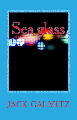 Sea glass - Galmitz, Jack