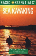 Sea Kayaking - Wyatt, J. Michael, and Shriner, Jan (Revised by), and Schumann, Roger (Revised by)