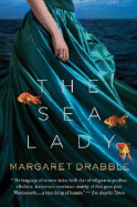 Sea Lady: A Late Romance - Drabble, Margaret