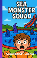 Sea Monster Squad
