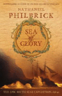 Sea of Glory: The Epic South Seas Expedition 1838-42