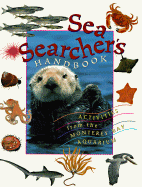 Sea Searchers Handbook - Monterey Bay Aquarium, and Armstrong, Pam (Editor)