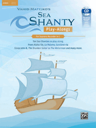 Sea Shanty Play-Alongs for Soprano Recorder: Ten Sea Shanties to Play Along. from Aloha 'Oe, La Paloma, Santiana Via Sloop John B., the Drunken Sailor to the Wellerman and Many More., Book & CD