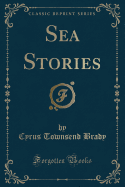 Sea Stories (Classic Reprint)