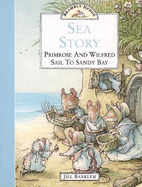 Sea Story: Primrose and Wilfred Sail to Sandy Bay