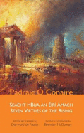 Seacht mBua an Eiri Amach : Seven Virtues of the Rising
