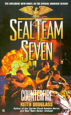 Seal Team Seven #16: Counterfire - Douglass, Keith