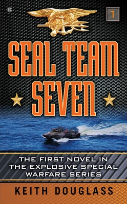 Seal Team Seven - Douglass, Keith