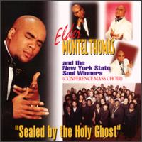 Sealed by the Holy Ghost - Montel Thomas