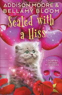 Sealed with a Hiss: Cozy Mystery