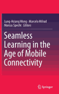 Seamless Learning in the Age of Mobile Connectivity