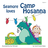 Seamore Loves Camp Hosanna: Will It Ever Be the Same?