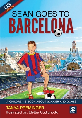 Sean Goes To Barcelona - Preminger, Tanya