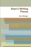 Sean's Writing Pieces