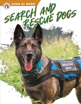 Search and Rescue Dogs - Lilley, Matt