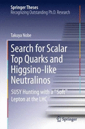 Search for Scalar Top Quarks and Higgsino-Like Neutralinos: Susy Hunting with a "Soft" Lepton at the Lhc
