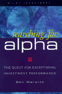Searching for Alpha: The Quest for Exceptional Investment Performance