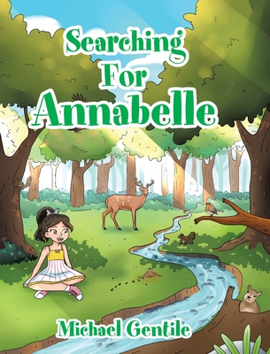 Searching For Annabelle - Gentile, Michael