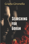 Searching for Goran