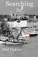 Searching for Moses