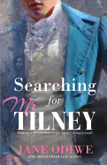 Searching for MR Tilney