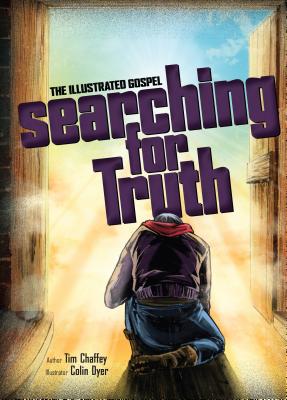 Searching for Truth: The Illustrated Gospel - Answers in Genesis, and Chaffey, Tim
