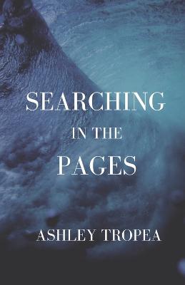 Searching in the Pages - Tropea, Ashley