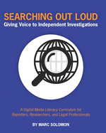 Searching Out Loud: Giving Voice to Independent Investigations: Complete Works