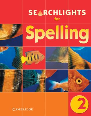 Searchlights for Spelling Year 2 Pupil's Book - Buckton, Chris, and Corbett, Pie