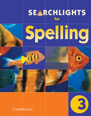 Searchlights for Spelling Year 3 Pupil's Book - Buckton, Chris, and Corbett, Pie