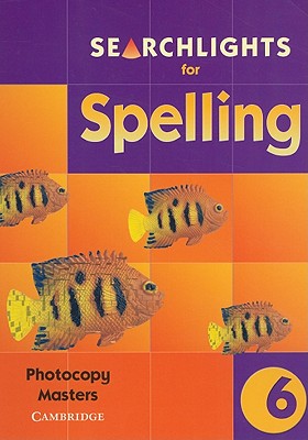 Searchlights for Spelling, Year 6: Photocopy Masters Book - Buckton, Chris, and Corbett, Pie