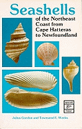 Seashells of the Northeast Coast, from Cape Hatteras to Newfoundland