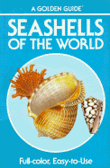 Seashells of the World: A Guide to the Better-Known Species