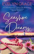 Seashore Dreams: A Contemporary Christian Romance