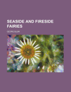 Seaside and Fireside Fairies