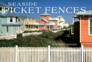 Seaside Picket Fences