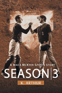 Season 3: A Mac McKyer Sports Story
