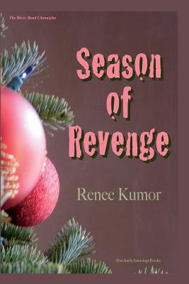 Season of Revenge - Kumor, Renee