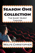 Season One Collection: The Short Burst Theater