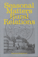 Seasonal Matters Rural Relations