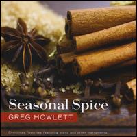 Seasonal Spice - Greg Howlett